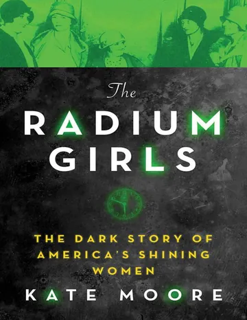 The Radium Girls by Kate moore, book cover