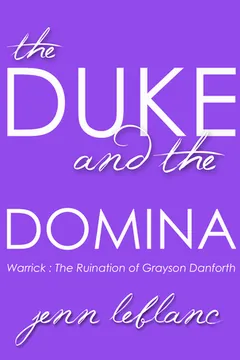 The Duke and The Domina by Jenn LeBlanc, book cover
