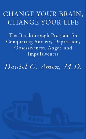 Change Your Brain, Change Your Life by Daniel Amen, book cover