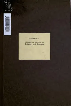 Climate as related to industry and commerce 1910 - James Franklin Chamberlain
