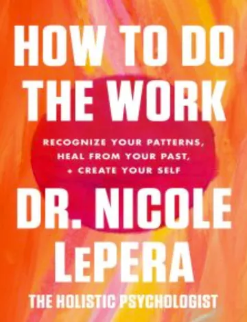 How to Do the Work by Dr. Nicole Lepera, book cover