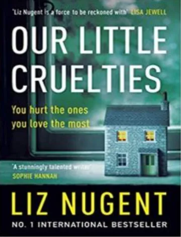 Little Cruelties by Liz Nugent, book cover