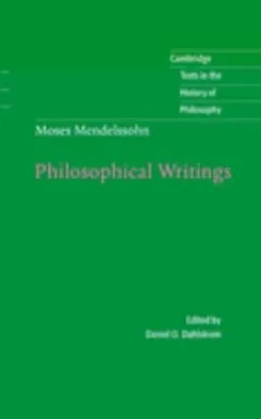 Philosophical Writings - Moses Mendelssohn