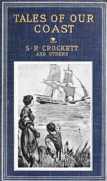 Tales of Our Coast by S. R. Crockett, book cover