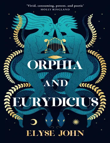 Orphia and Eurydicius by Elyse John, book cover