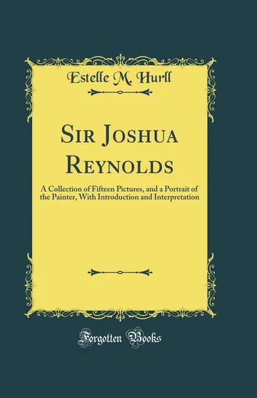 Sir Joshua Reynolds by Estelle May Hurll, book cover