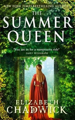 The Summer Queen by Elizabeth Chadwick, book cover