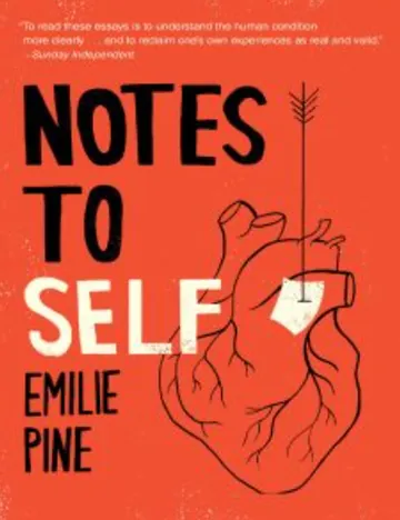 Notes To Self by Emilie Pine, book cover