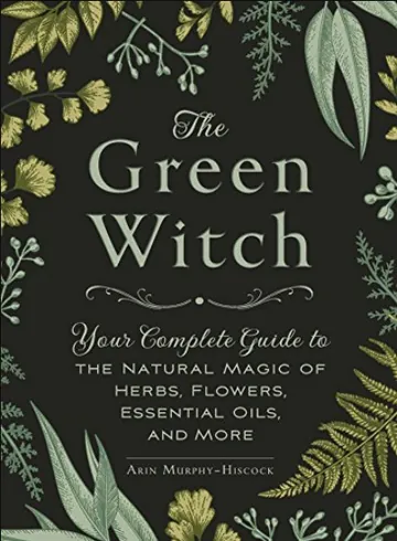 The Green Witch by Arin Murphy-Hiscock, book cover