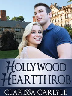 Hollywood Heartthrob by Clarissa Carlyle, book cover