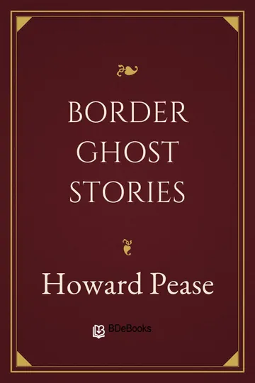 Border Ghost Stories by Howard Pease, book cover
