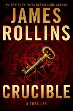 Crucible by James Rollins, book cover
