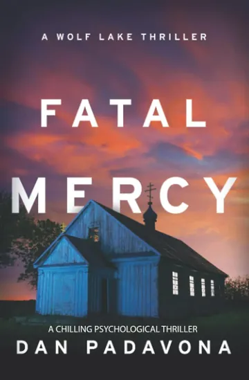 Fatal Mercy by Dan Padavona, book cover