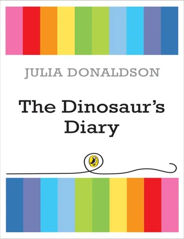 Dinosaurs Diary by Julia Donaldson, book cover