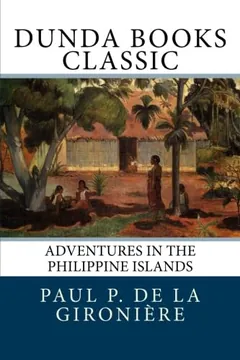 Adventures in the Philippine Islands by Paul de la Gironière, book cover