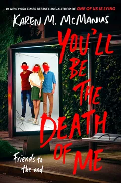 You'll Be the Death of Me by Karen M. McManus, book cover