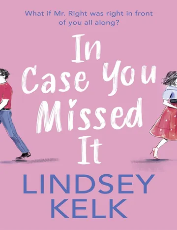 In Case You Missed It by Lindsey Kelk, book cover