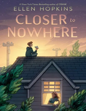 Closer to Nowhere by Ellen Hopkins, book cover