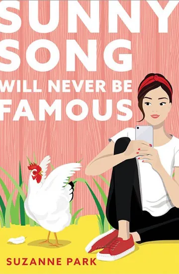Sunny Song Will Never Be Famous by Suzanne Park, book cover