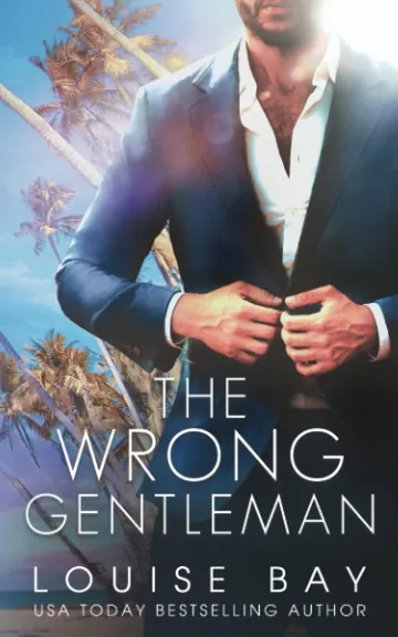 The Wrong Gentleman by Louise Bay, book cover