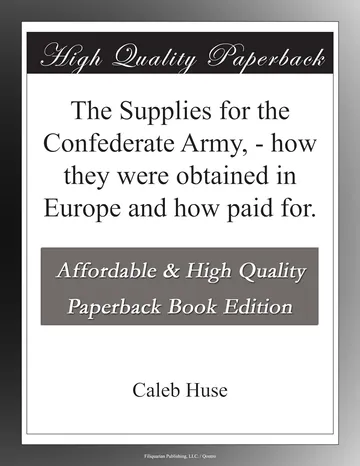 The Supplies for the Confederate Army by Caleb Huse, book cover
