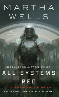 All Systems Red by Martha Wells, book cover