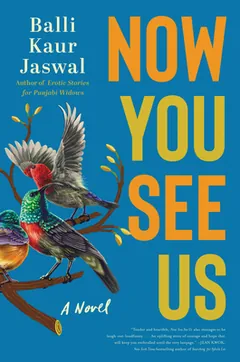 Now You See Us by Balli Kaur Jaswal, book cover