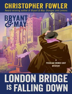 London Bridge is Falling Down - Christopher Fowler