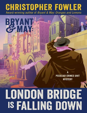 London Bridge is Falling Down by Christopher Fowler, book cover