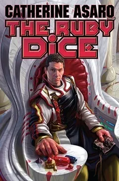 The Ruby Dice by Catherine Asaro, book cover
