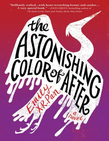 The Astonishing Color of After by Emily X.R. Pan, book cover