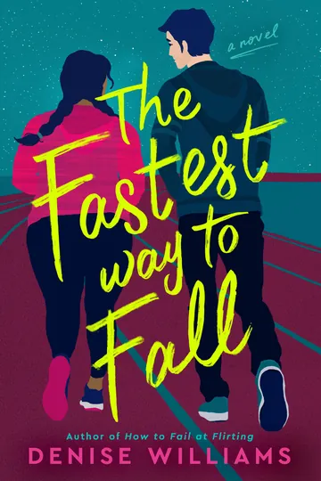The Fastest Way to Fall by Denise Williams, book cover