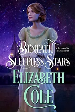 Beneath Sleepless Stars by Elizabeth Coleman, book cover
