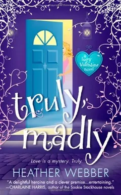 Truly, Madly by Heather Webber, book cover