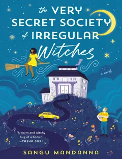The Very Secret Society of Irregular - Sangu Mandanna
