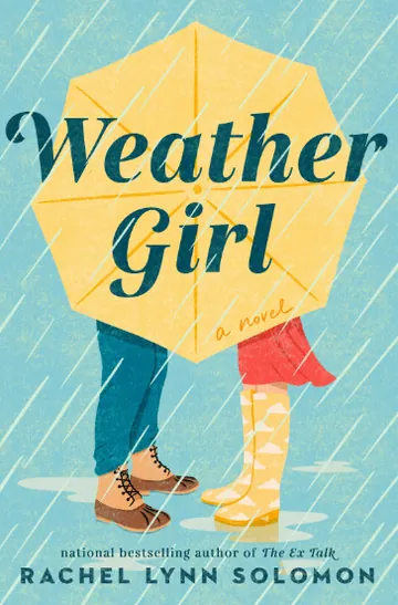 Weather Girl by Rachel Lynn Solomon, book cover
