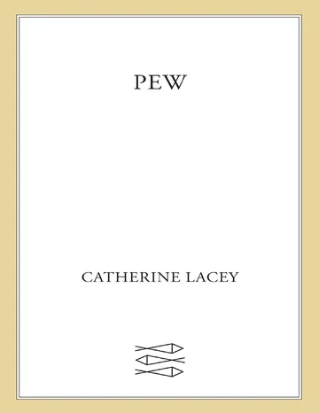 Pew by Catherine Lacey, book cover