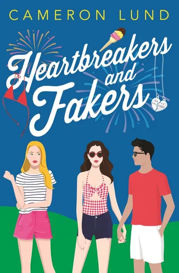 Heartbreakers and Fakers by Cameron Lund, book cover