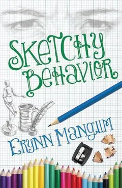 Sketchy Behavior by Erynn Mangum, book cover