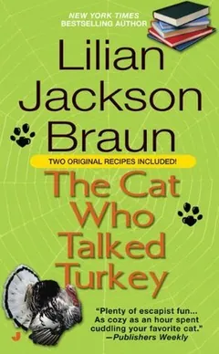 The Cat Who Talked Turkey by Lilian Jackson Braun, book cover