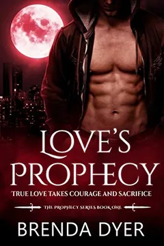 Love's Prophecy by Brenda Dyer, book cover