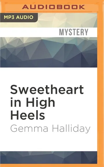 Sweetheart in High Heels by Gemma Halliday, book cover