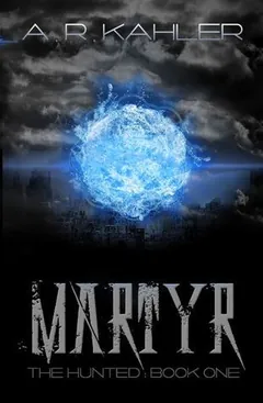 Martyr by Alex R. Kahler, book cover