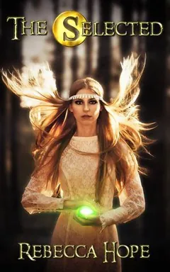 The Selected by Rebecca May Hope, book cover