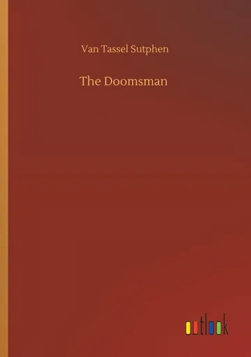 The Doomsman by Van Tassel Sutphen, book cover