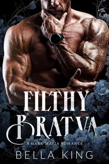 Filthy Bratva by Bella King, book cover