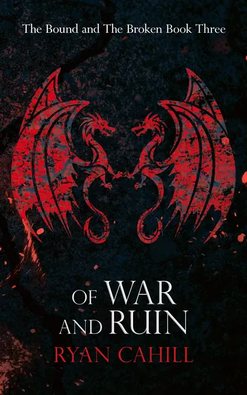 Of War and Ruin by Ryan Cahill, book cover