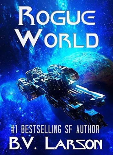 Rogue World by B.V. Larson, book cover
