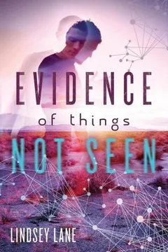 Evidence of Things Not Seen by Lindsey Lane, book cover