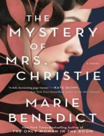 The Mystery of Mrs. Christie by Marie Benedict, book cover